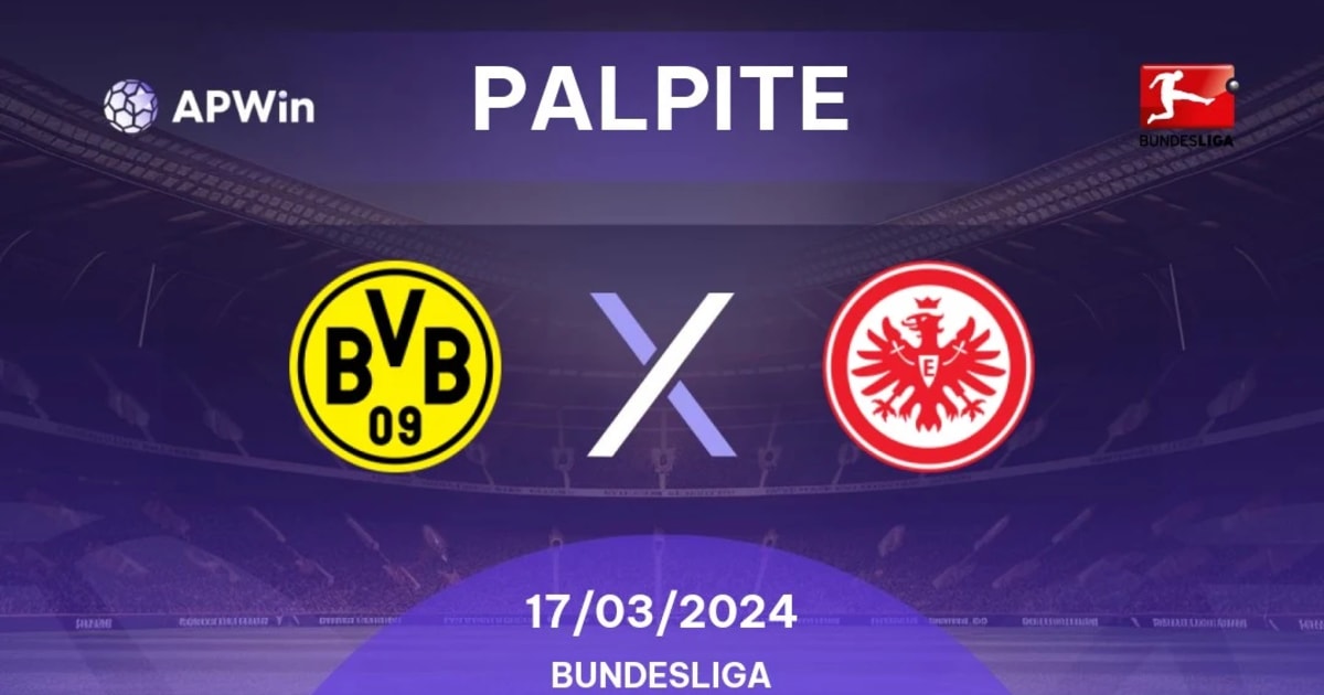 Onde assistir, palpites e escalações de Eintracht Frankfurt x Borussia  Dortmund – Bundesliga – 29/10/2023