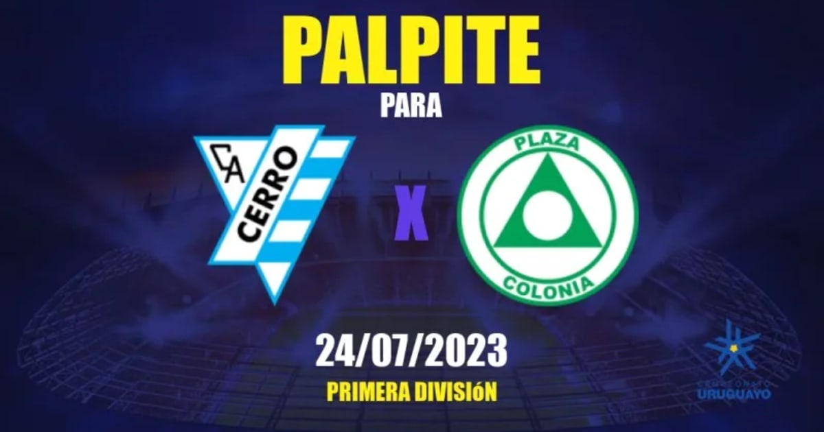 Palpite Cerro x Plaza Colonia: 24/07/2023 - Campeonato Uruguaio