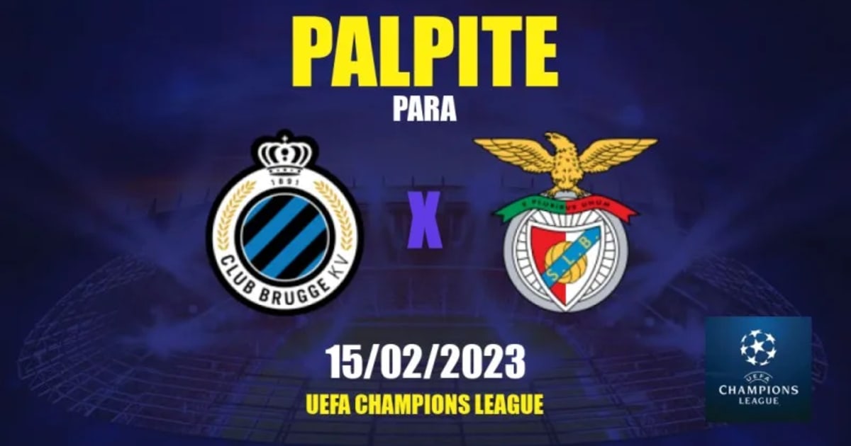 Palpite Club Brugge x Benfica: 15/02/2023 - Liga dos Campeões