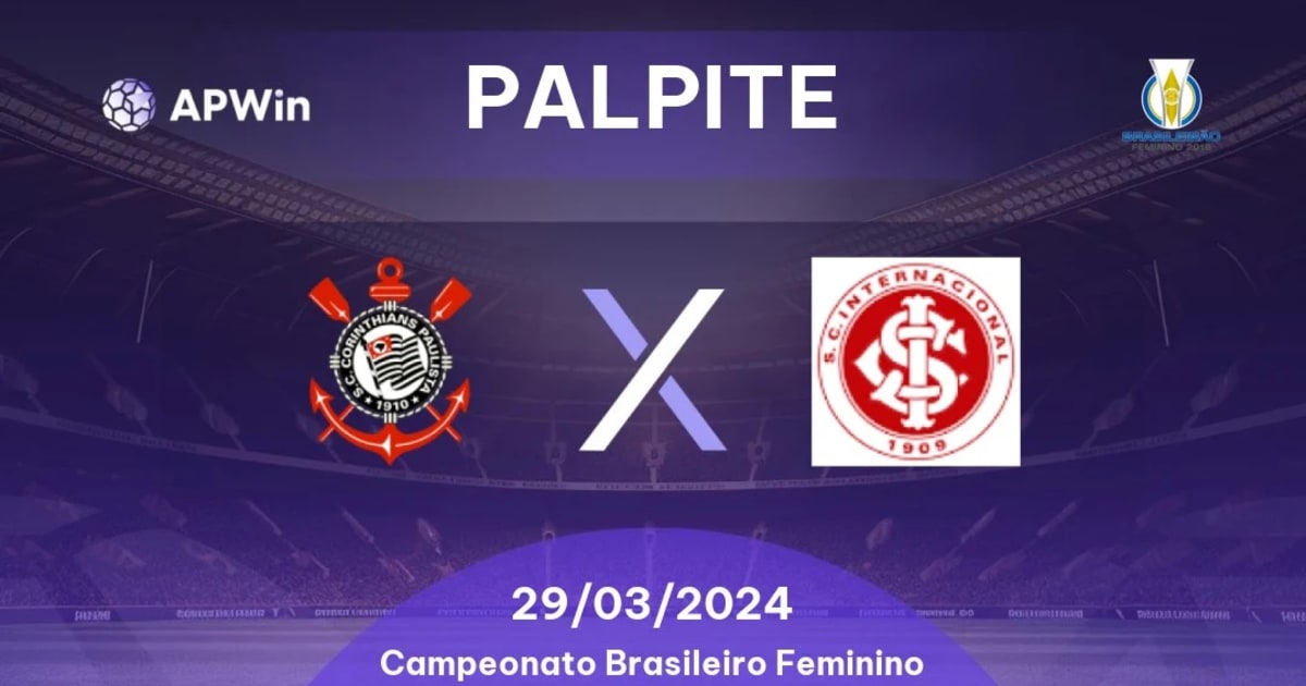 DECISÃO Corinthians x Internacional FINAL Brasileirão Feminino