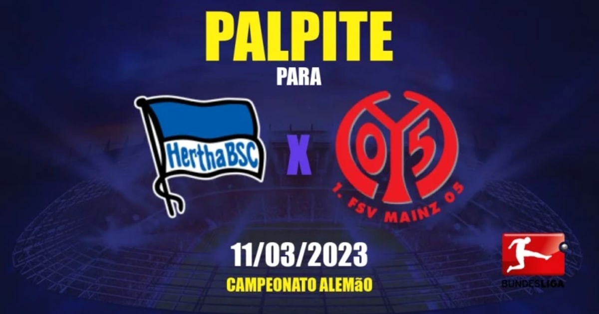 Palpite Hertha x Mainz 05: 11/03/2023 - Campeonato Alemão