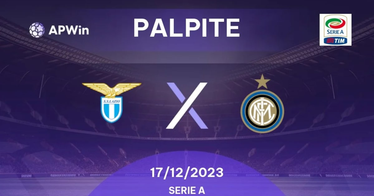 Palpite: Lazio x Inter de Milão – Campeonato Italiano (Série A