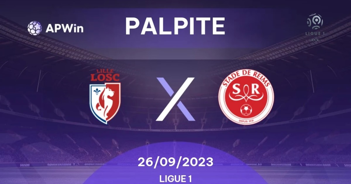 Prognóstico Lille Stade de Reims