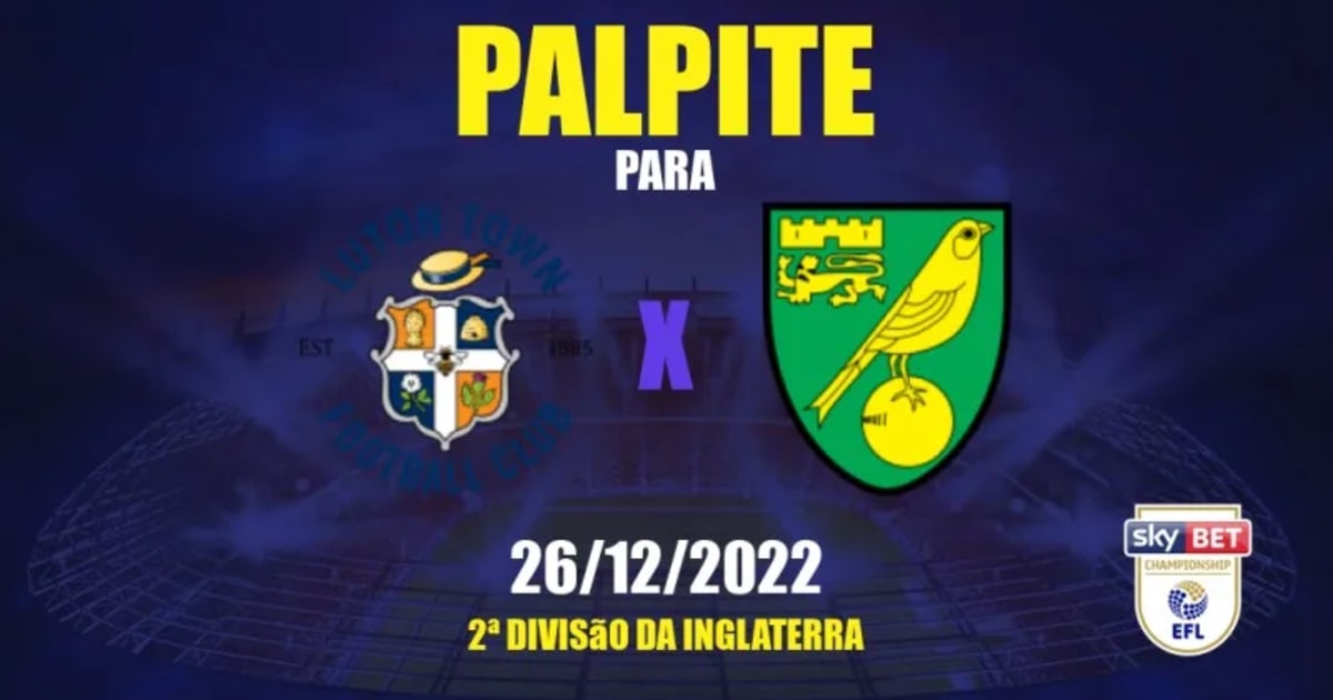 Luton Town x Norwich City FC » Placar ao vivo, Palpites, Estatísticas + Odds