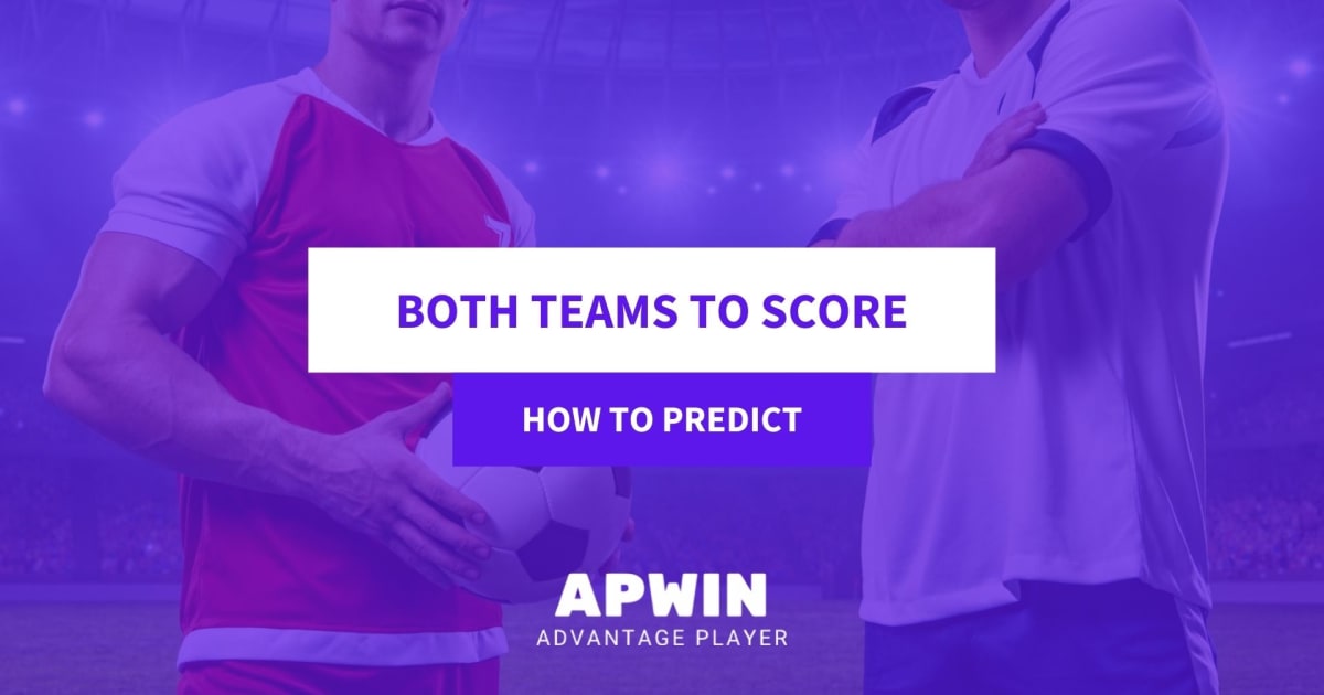 Both Teams to Score Predictions  Ultimate Strategy to Win Your BTTS  Predictions. 