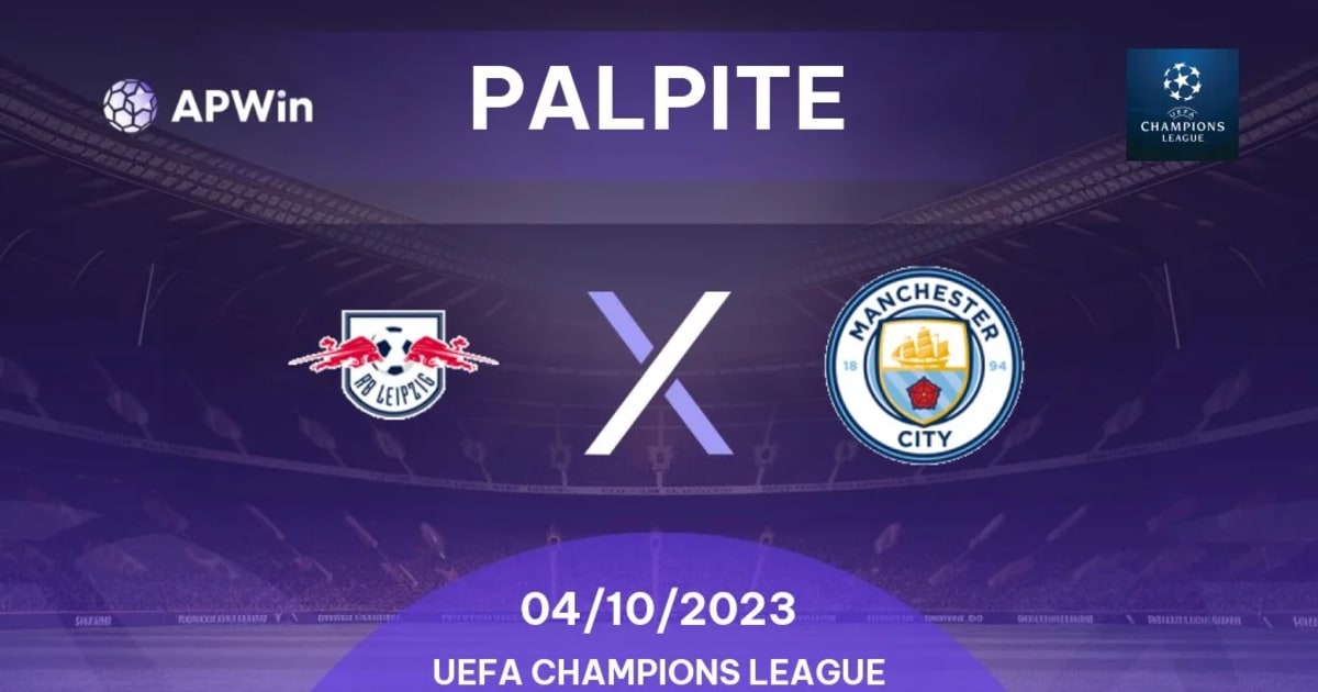 RB Leipzig x Manchester City: saiba onde assistir ao jogo de hoje, Internacional