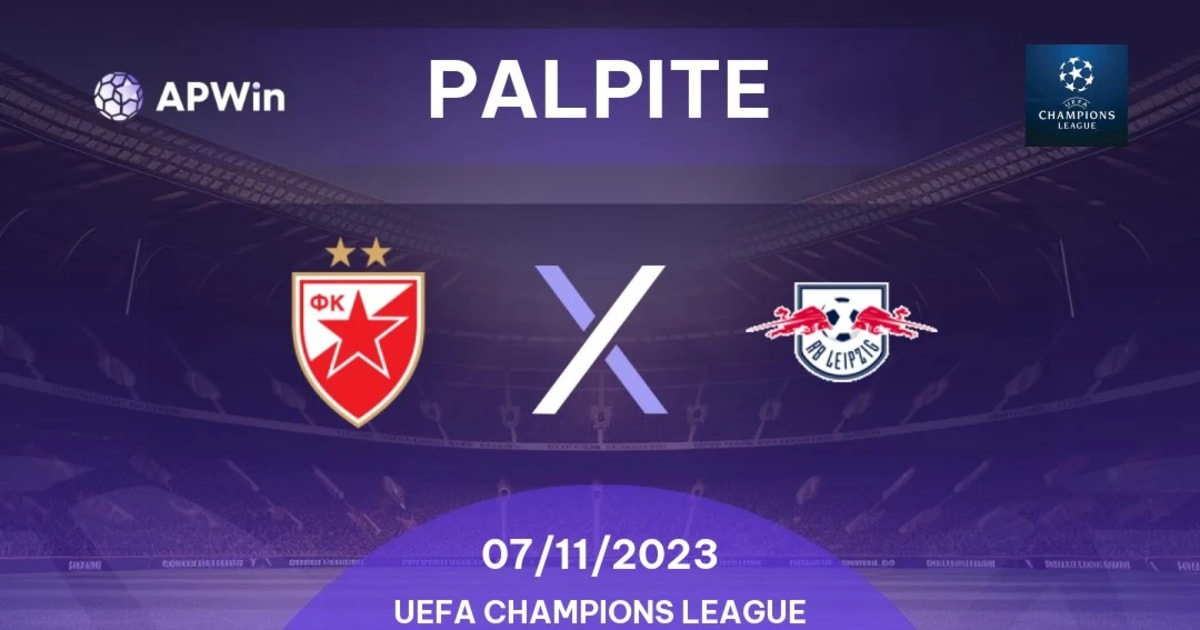 Estrela Vermelha x RB Leipzig Palpites - Saiba Onde Assistir, Horário e  Escalações 07/11