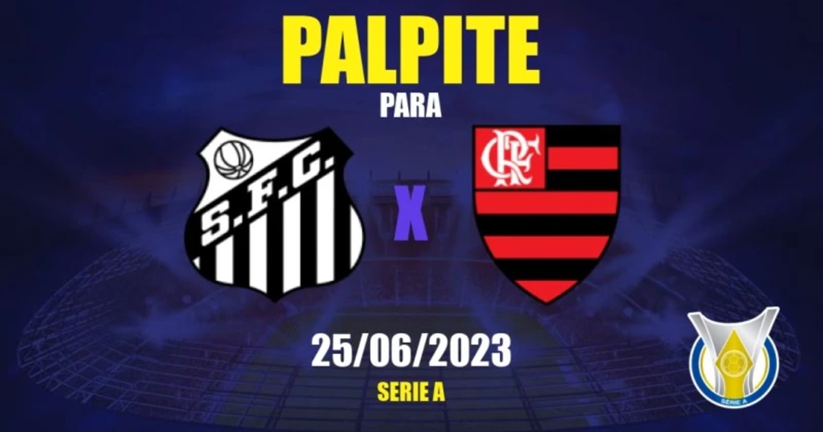 PALPITES FLAMENGO X SANTOS: Já ganhou? Flamengo tem vitória quase