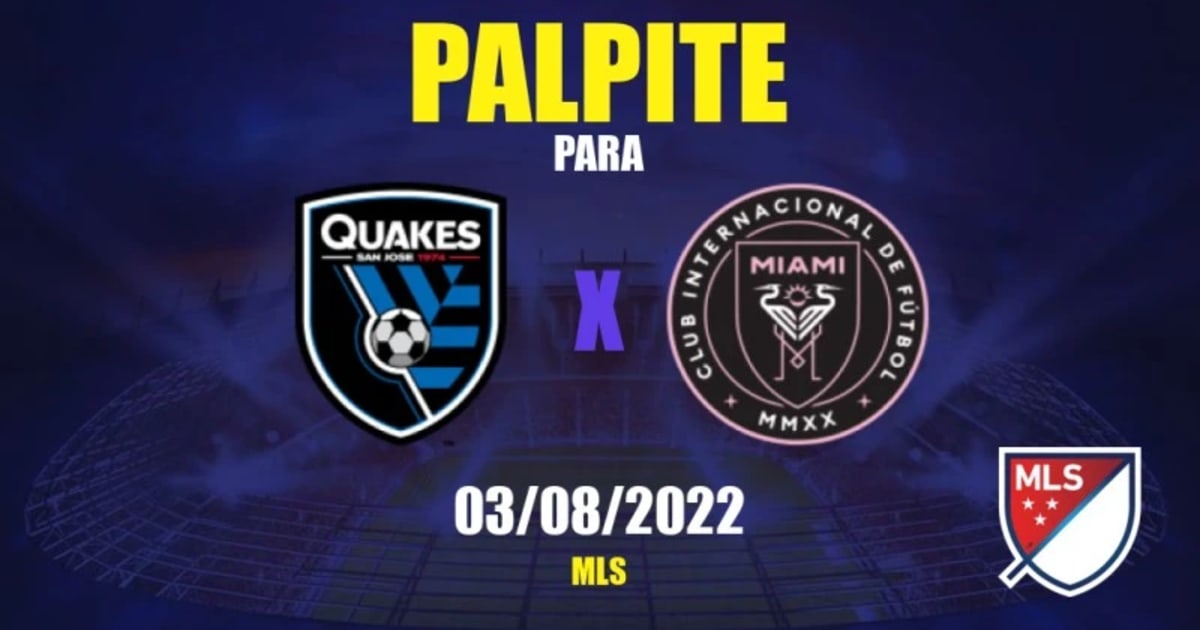 Palpite SJ Earthquakes x Inter Miami 03/08/2022 MLS APWin