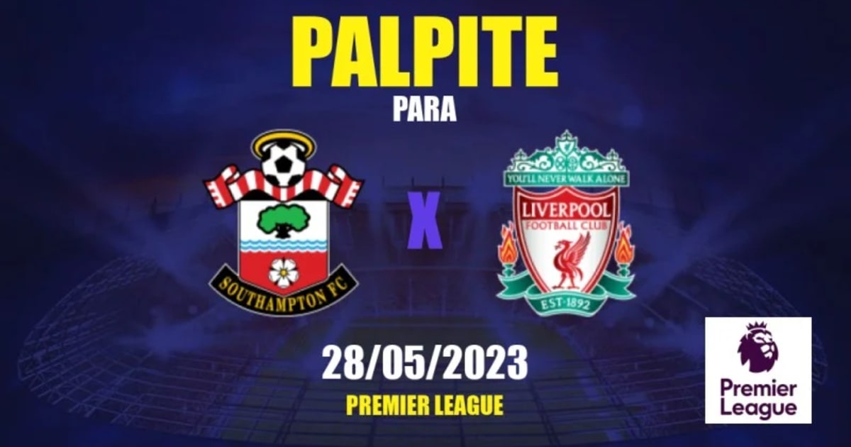 Southampton x Liverpool: onde assistir ao jogo pela Premier League