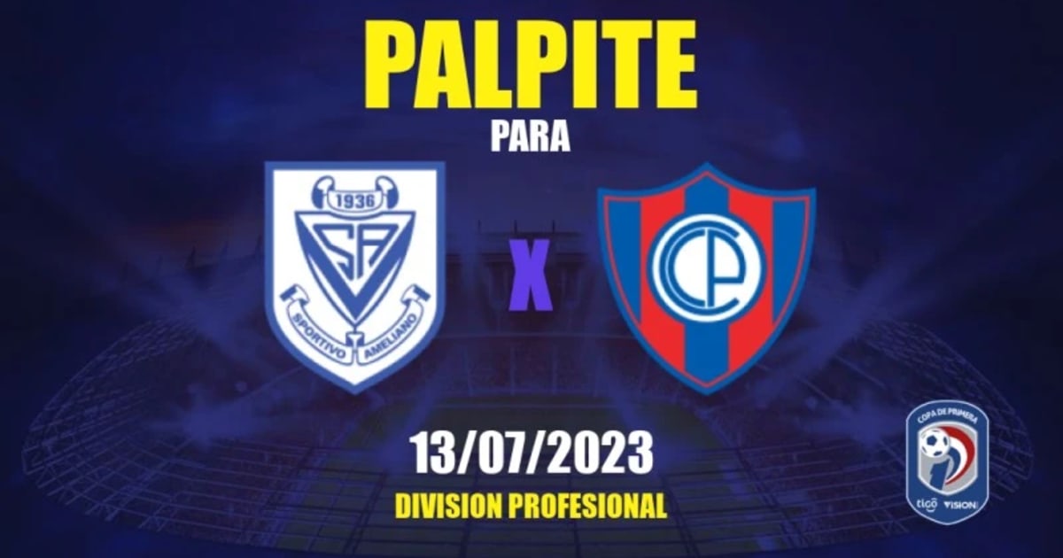 Palpite Sportivo Ameliano x Cerro Porteño: 30/07/2022 - 4ª rodada