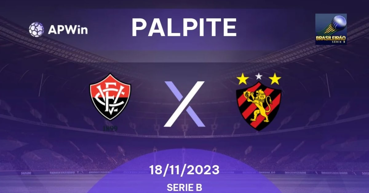 Palpite: Vitória x Sport – Campeonato Brasileiro Série B – 18/11/2023