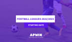 starting date football leagues 2022 2023