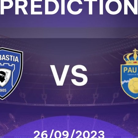 Predictions and tips for Bastia v.s Pau