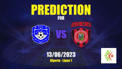 Prediction RC Arbaâ vs USM Alger: 13/06/2023 - Algeria - Ligue 1 | APWin