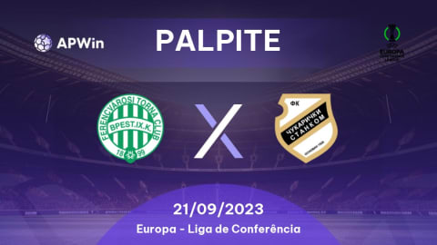 Palpite Ferencváros x Čukarički: 21/09/2023 - Liga de Conferência