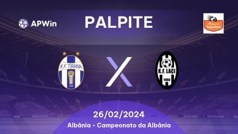 Palpite Tirana x Laçi: 03/10/2023 - Campeonato da Albânia