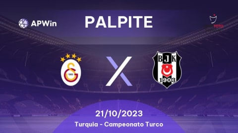 Palpite Galatasaray x Beşiktaş: 21/10/2023 - Campeonato Turco