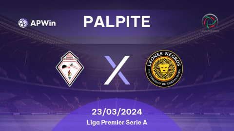 Palpite Mineros de Fresnillo x Leones Negros UdeG Premier: 07/01/2023 -  Liga Premier Serie A | APWin