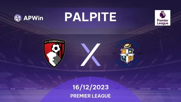 Bournemouth x Luton Town: que horas é o jogo hoje, onde vai ser e mais