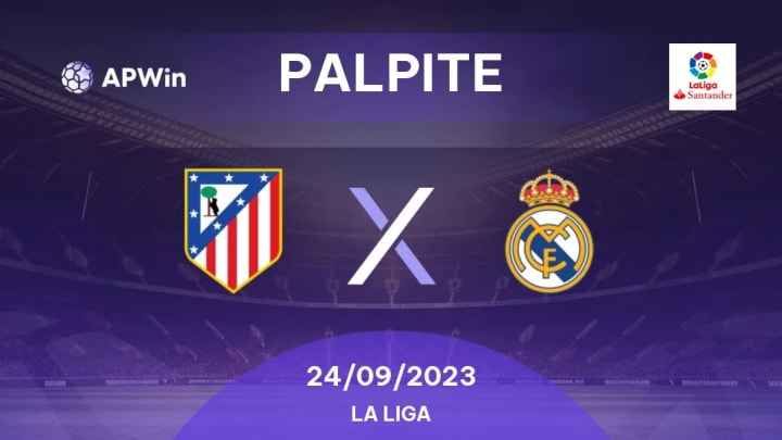 Atlético Madrid vs Real Madrid: Palpite e transmissão 24/09