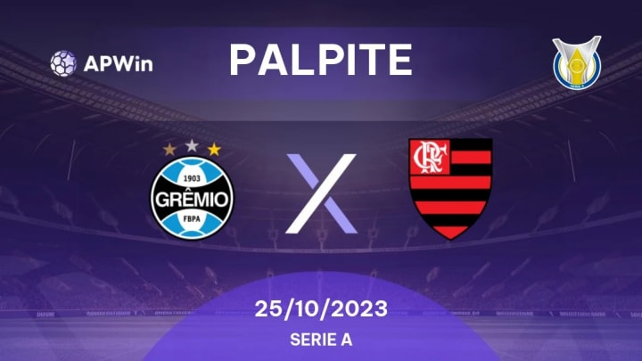 Grêmio x Flamengo: palpites, onde assistir e onde apostar - Campeonato  Brasileiro (25/10)