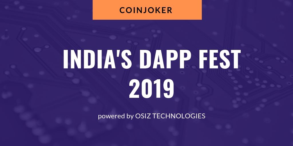 Coinjoker Engages in India's Dapp Fest 2019 https://res.cloudinary.com/dq68pjcwe/image/upload/v1560261062/coinjoker/india-dapp-fest.jpg