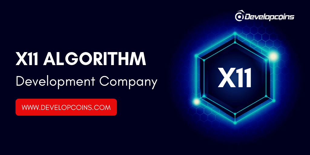 X11 Algorithm Development Company X11 Algorithm Development Company