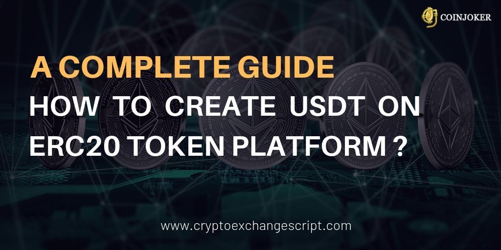 How to create tether(USDT) on ERC20 Token Platform? How to create tether(USDT) on ERC20 Token Platform?