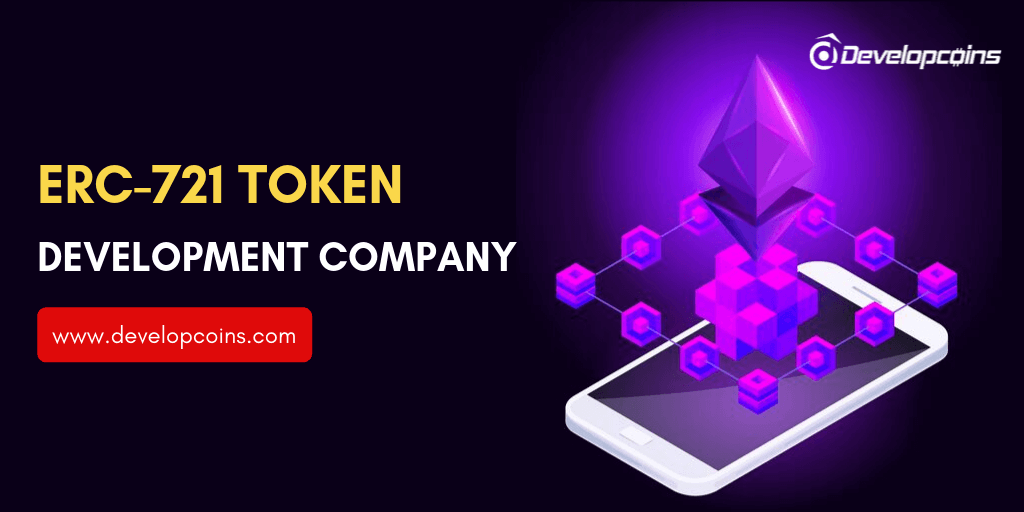 ERC-721 Token Development Company ERC-721 Token Development Company