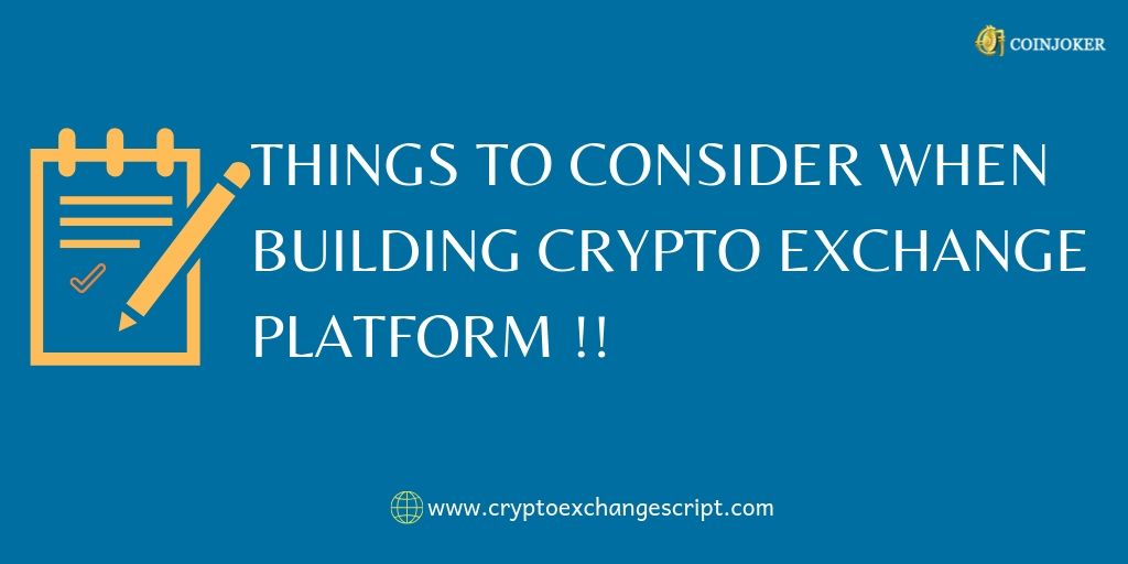 Key points to consider while building cryptocurrency exchange platform Key points to consider while building cryptocurrency exchange platform