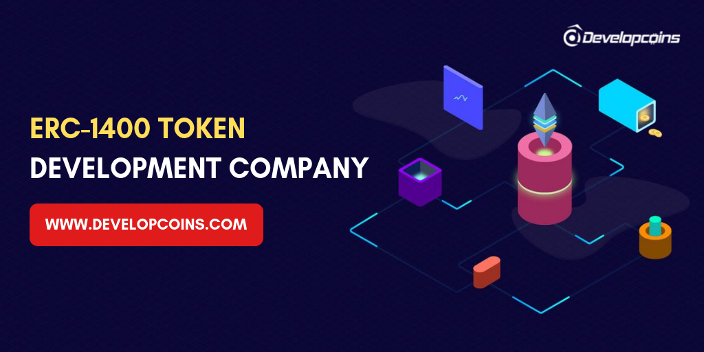 ERC-1400 Token Development Company ERC-1400 Token Development Company