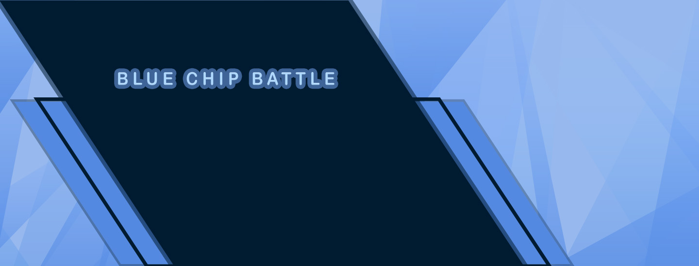 Blue Chip Battle from 17/11 to 21/11
