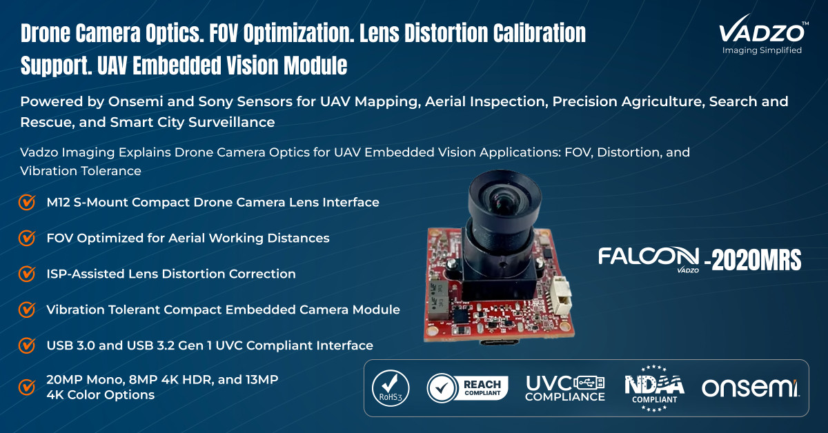 Vadzo Imaging Explains Drone Camera Optics For Uav Embedded Vision Applications Fov Distor