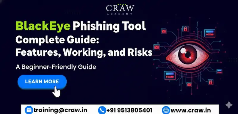 BlackEye Phishing Tool Complete Guide: Features, Working, and Risks