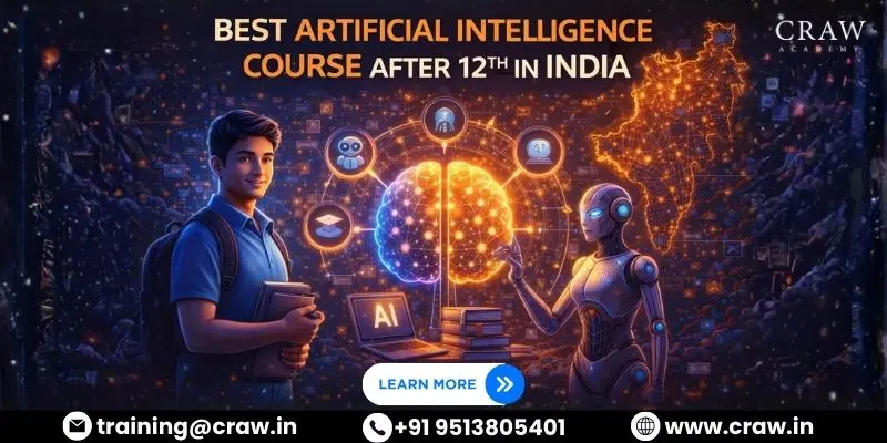 Best Artificial Intelligence Course After 12th in India (2026 Guide)