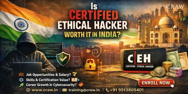 Is Certified Ethical Hacker Worth it in India?