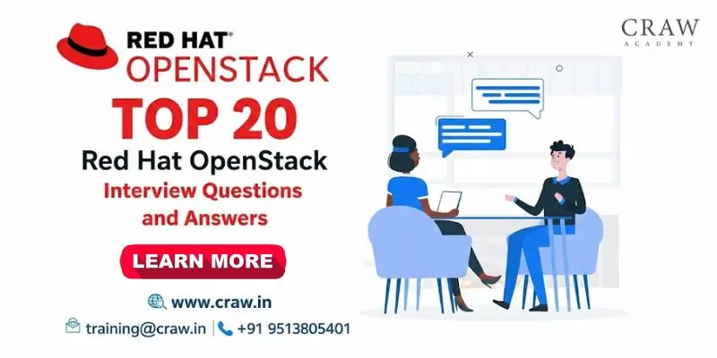 Top 20 Red Hat OpenStack Interview Questions and Answers