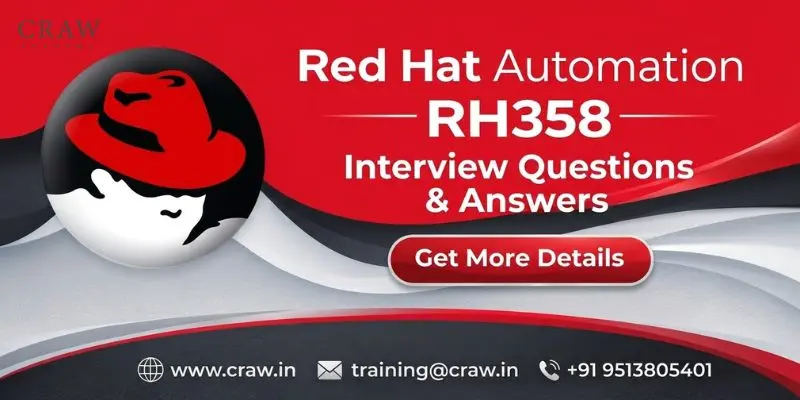 Red Hat Automation RH358 Interview Questions and Answers