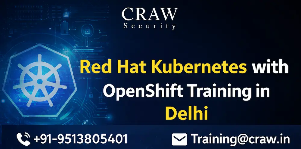 Red Hat Kubernetes with OpenShift Training in Delhi [2026]