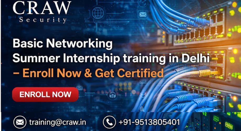 Basic Networking Summer Internship Training in Delhi [2026]