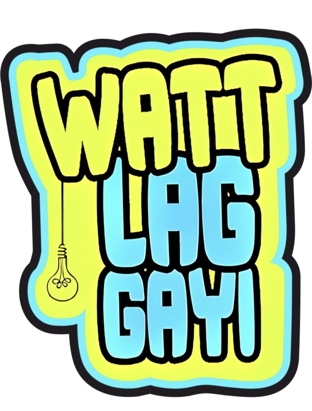 Watt Lag Gayi