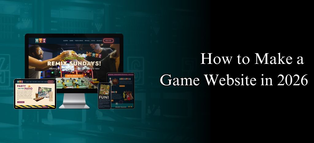 How to Make a Game Website in 2026
