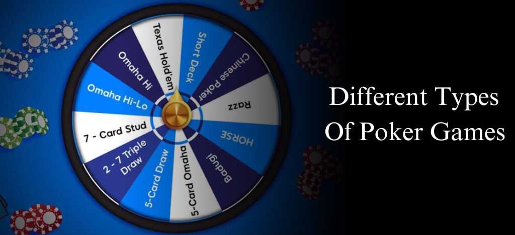 10 Different Types Of Poker Games: Poker Game Types Variants