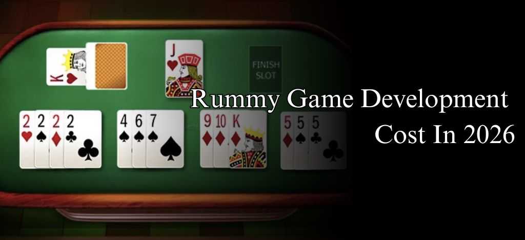 Rummy Game Development Cost In 2026