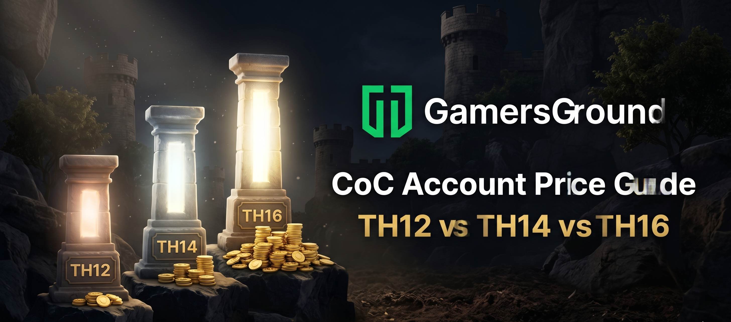 CoC Account Price Guide: TH12 vs TH14 vs TH16 Resale Value Compared