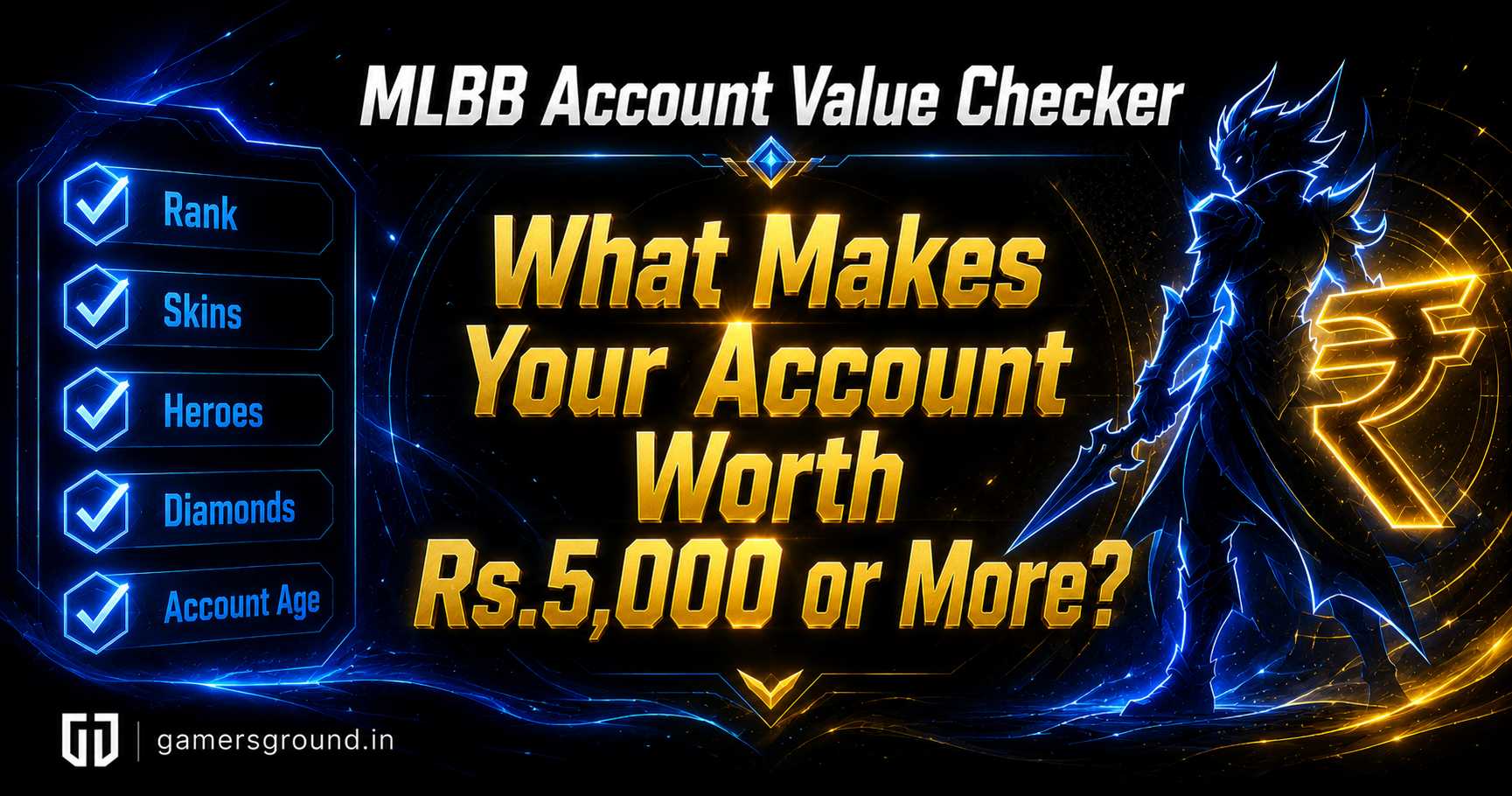 Mobile Legends Account Checker: What Makes an MLBB Account Worth Rs.5,000+?