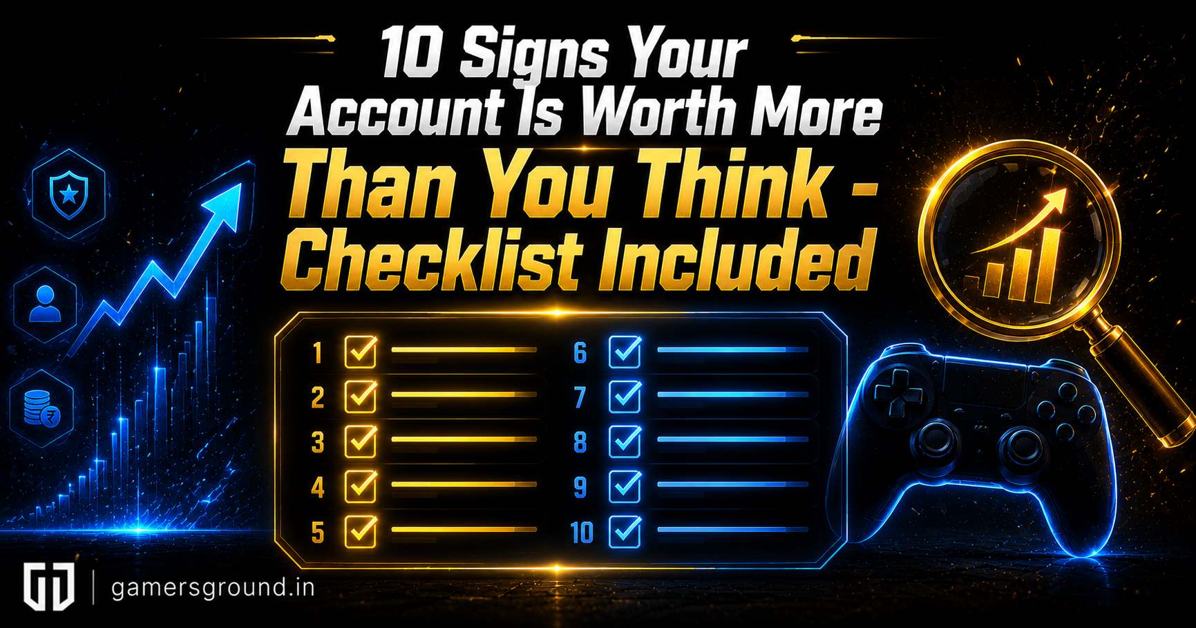 10 Signs Your Gaming Account Is Worth More Than You Think (Checklist Included)