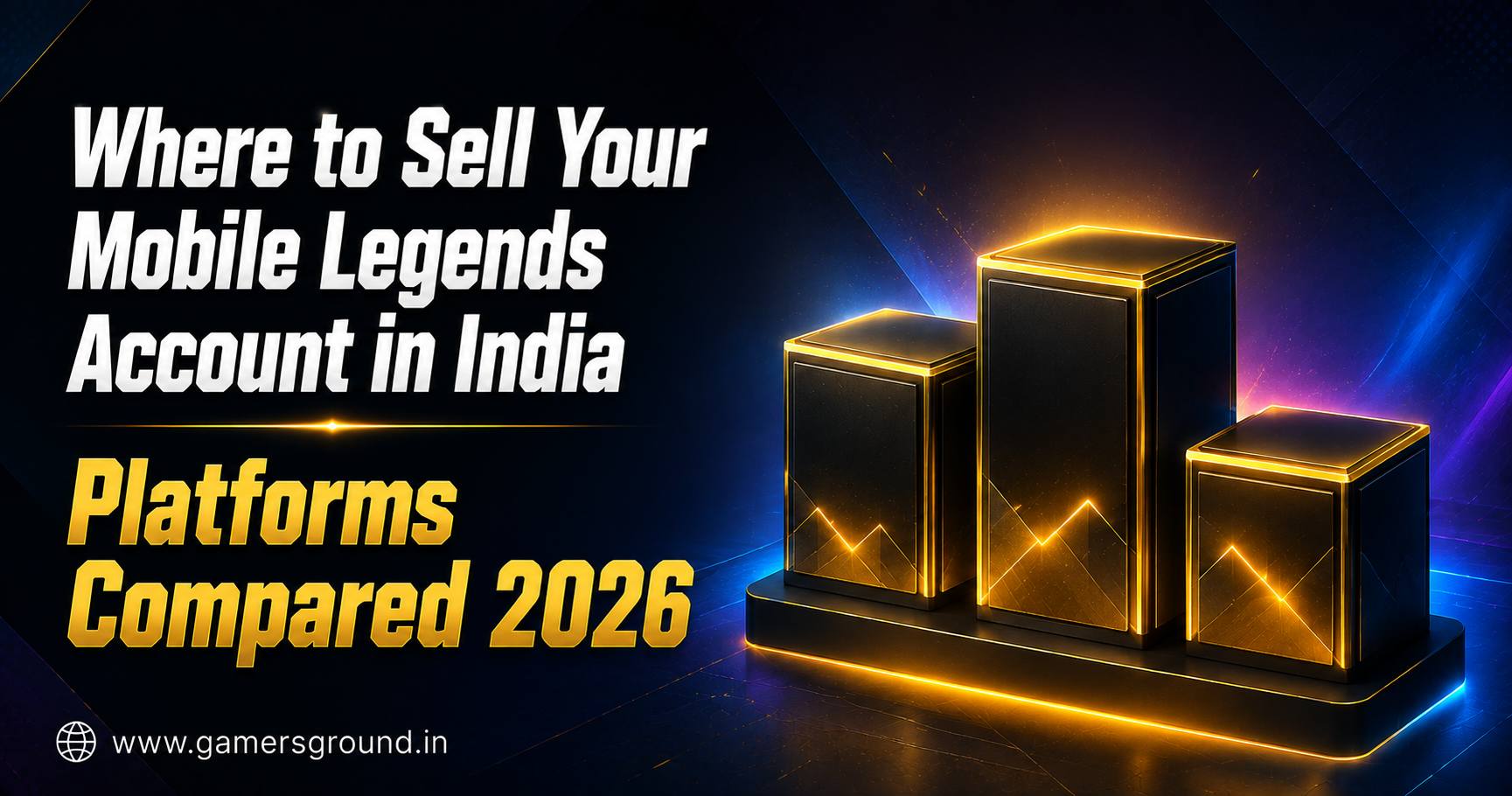 Where to Sell Your Mobile Legends Account in India: Platforms Compared 2026