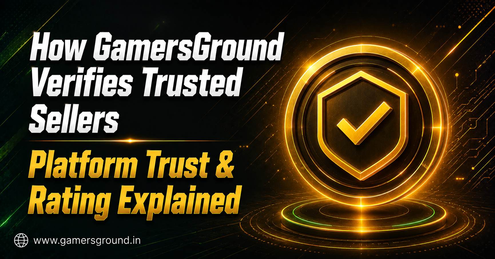 How GamersGround Verifies Trusted Sellers (Platform Trust & Rating Explained)